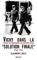 Couverture du livre « Vichy dans la «solution finale» » de Laurent Joly aux éditions Grasset