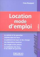Couverture du livre « Location Mode D'Emploi (2e Edition) » de Yves Rouquet aux éditions Delmas