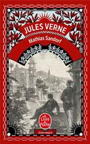 Couverture du livre « Mathias Sandorf » de Jules Verne aux éditions Le Livre De Poche