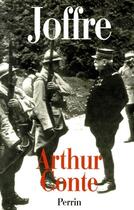 Couverture du livre « Joffre » de Arthur Conte aux éditions Perrin