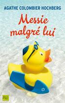 Couverture du livre « Messie malgré lui » de Agathe Colombier Hochberg aux éditions Fleuve Editions