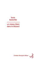 Couverture du livre « Un oiseau blanc dans le blizzard » de Laura Kasischke aux éditions Christian Bourgois