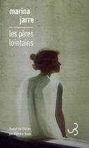 Couverture du livre « Les pères lointains » de Marina Jarre aux éditions Christian Bourgois