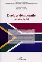 Couverture du livre « Droit et democratie en afrique du sud - law and democracy in south africa » de  aux éditions Editions L'harmattan