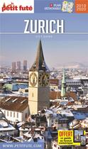 Couverture du livre « GUIDE PETIT FUTE ; CITY GUIDE : Zurich (édition 2019) » de Collectif Petit Fute aux éditions Le Petit Fute