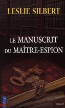 Couverture du livre « Le manuscrit du maître-espion » de Silbert-L aux éditions City