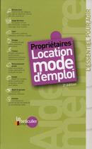 Couverture du livre « Propriétaires ; location mode d'emploi » de  aux éditions Le Particulier