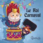 Couverture du livre « Roi carnaval (le) » de  aux éditions Grenouille