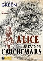 Couverture du livre « Alice au pays des cauchemars » de Jonathan Green et Kev Crossley aux éditions Posidonia