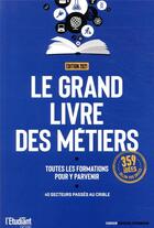 Couverture du livre « Le grand livre des métiers » de  aux éditions L'etudiant