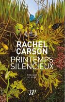 Couverture du livre « Printemps silencieux » de Rachel Carson aux éditions Wildproject