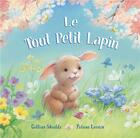 Couverture du livre « Le tout petit lapin » de Gillian Shields et Polona Lovsin aux éditions 1 2 3 Soleil