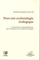 Couverture du livre « Pour une ecclésiologie écologique » de Andreas Goncalves Lind aux éditions Pu De Namur