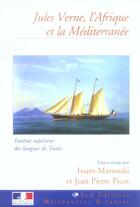 Couverture du livre « Jules Verne L'Afrique Et La Mediterrannee » de Marzouki/Picot aux éditions Maisonneuve Larose