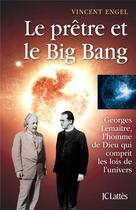 Couverture du livre « Le prêtre et le Big Bang » de N Mansy et Vincent Engel aux éditions Lattes