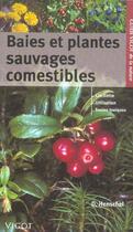 Couverture du livre « Baies et plantes sauvages comestibles » de Detlev Henschel aux éditions Vigot