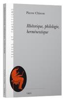 Couverture du livre « Rhétorique, philologie, herméneutique » de Pierre Chiron aux éditions Vrin
