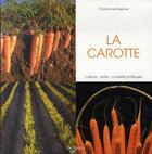Couverture du livre « La carotte » de Chantal De Rosamel aux éditions De Vecchi