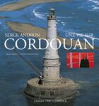 Couverture du livre « Ma vie sur Cordouan » de Serge Andron aux éditions Ouest France