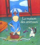 Couverture du livre « La maison des animaux » de Marie-Helene Place et Caroline Fontaine-Riquier aux éditions Hatier