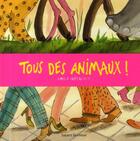 Couverture du livre « Tous des animaux ! » de  aux éditions Bayard Jeunesse