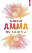 Couverture du livre « Tout est en vous ; paroles d'Amma » de Amritanandamayi aux éditions Points