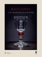 Couverture du livre « Baccarat ; la légende du cristal » de Michaela Lerch aux éditions Paris-musees