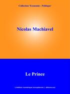 Couverture du livre « Le prince » de Machiavel aux éditions Edition Numerique Europeenne