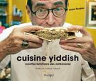 Couverture du livre « Cuisine yiddish ; recettes familiales des ashkénazes » de Alain Taubes aux éditions Archipel