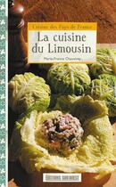 Couverture du livre « La cuisine du Limousin » de Marie-France Chauvirey aux éditions Sud Ouest Editions