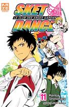 Couverture du livre « Sket dance ; le club des anges gardiens t.11 » de Kenta Shinohara aux éditions Crunchyroll