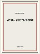 Couverture du livre « Maria Chapdelaine » de Louis Hemon aux éditions Bibebook