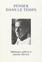 Couverture du livre « Penser Dans Le Temps » de  aux éditions L'age D'homme