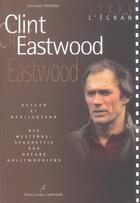 Couverture du livre « Clint Eastwood » de Christian Dureau aux éditions Editions Carpentier