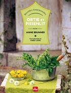 Couverture du livre « Ortie et pissenlit » de Anne Brunner aux éditions La Plage