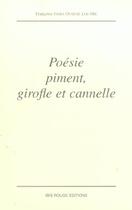 Couverture du livre « Poésie piment, girofle et cannelle » de Francoise James Loe-Mie aux éditions Ibis Rouge