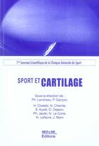 Couverture du livre « Sport et cartilage » de Ph Landreau et P Garcon aux éditions Med-line