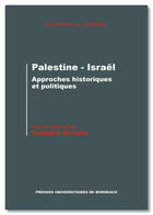 Couverture du livre « Palestine - Israël » de Samaha Khoury aux éditions Pu De Bordeaux