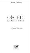 Couverture du livre « Gothic ; les amants de Mory » de Laure Fardoulis aux éditions Est Tastet