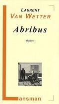 Couverture du livre « Abribus » de Van Wetter aux éditions Lansman
