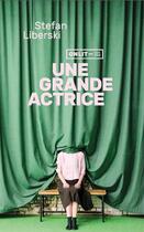 Couverture du livre « Une grande actrice » de Stefan Liberski aux éditions Onlit Editions