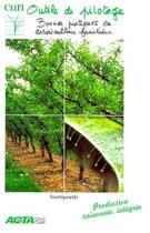 Couverture du livre « Outils de pilotage ; bonnes pratiques en arboriculture fruitière ; protection raisonnée integrée » de  aux éditions Acta