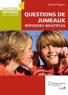 Couverture du livre « Questions de jumeaux ; réponses multiples » de Gisele Seguin aux éditions Sainte Justine