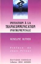 Couverture du livre « Initiation a la telecommunication instrumentale » de Roselyne Ruther aux éditions Exergue