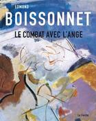 Couverture du livre « Edmond Boissonnet ; le combat avec l'ange » de  aux éditions Le Festin