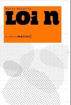 Couverture du livre « Loi n » de Marco Boubille aux éditions Les Petits Matins