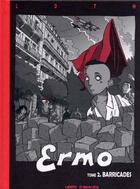 Couverture du livre « Ermo t.2 ; barricades » de Bruno Loth aux éditions Ermo
