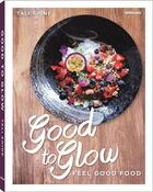 Couverture du livre « Good to glow » de Tali Shine aux éditions Teneues - Livre