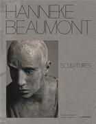 Couverture du livre « Hanneke Beaumont ; sculptures » de Joseph A. Becherer aux éditions Lannoo