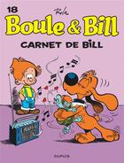 Couverture du livre « Boule & Bill Tome 18 : carnet de Bill » de Jean Roba aux éditions Dupuis